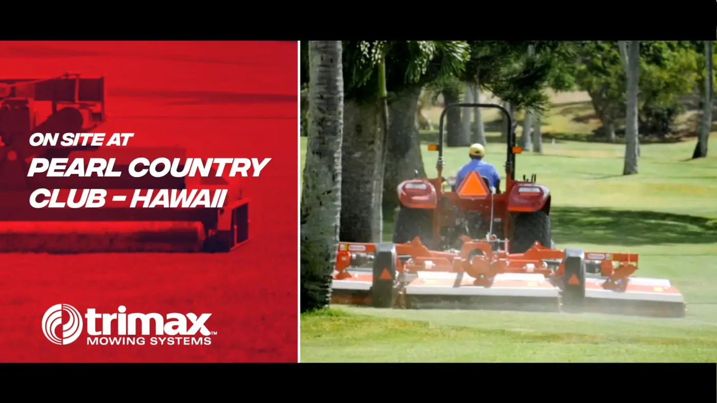 Trimax at Pearl Country Club - Hawaii